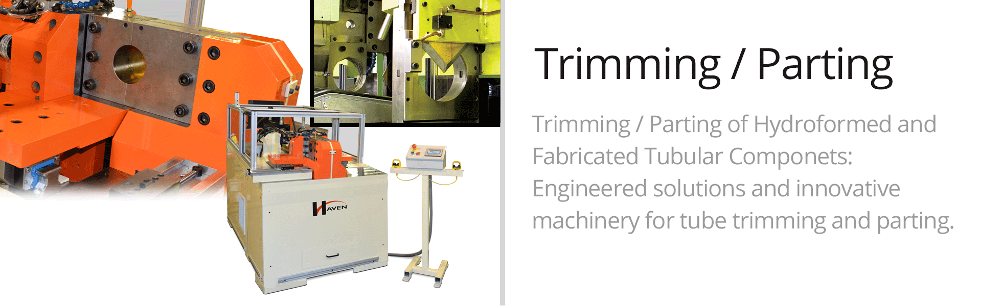 Haven Trim Machine Provides Fast, Low Cost Solution - Video
